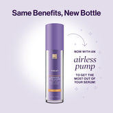 Same benefits, new bottle. Now with an airless pump to get the most out of your serum!