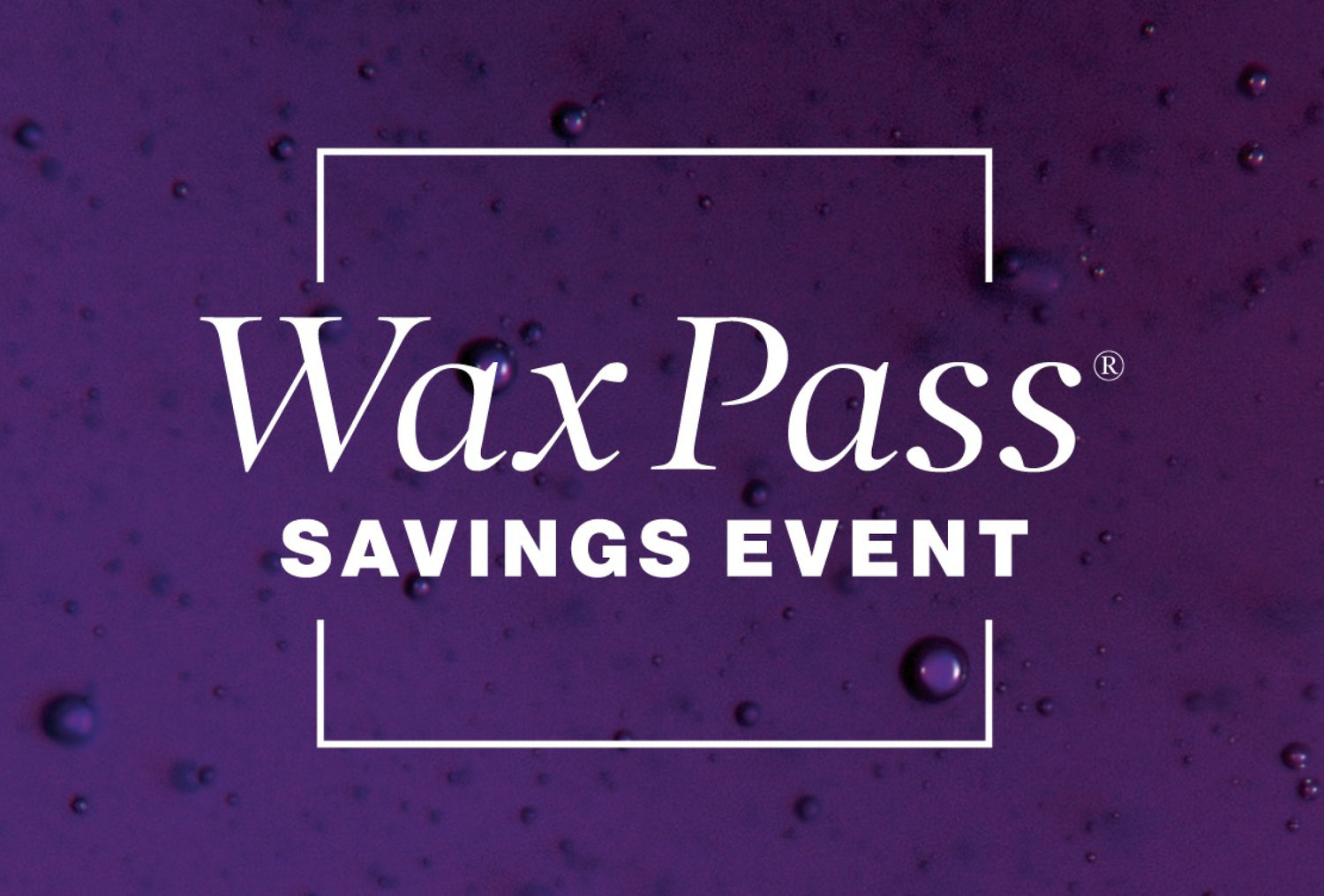 European Wax Center Wax Pass Cancellation