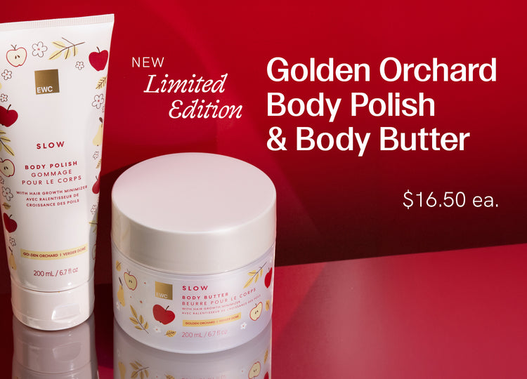 New Limited Edition Golden Orchard Body Butter & Body Polish, $16.50 each. 